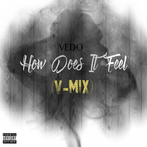 How Does It Feel (V-Mix) [Explicit]