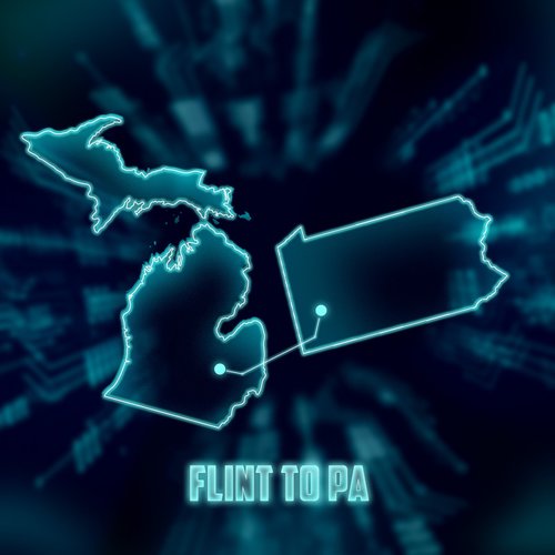 FLINT TO PA (Explicit)