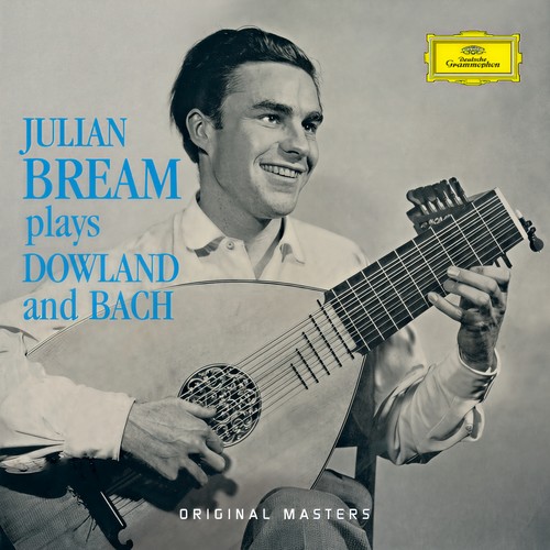 Julian Bream Plays Dowland And Bach