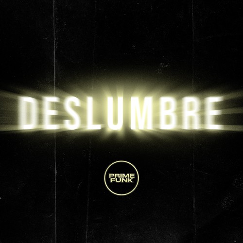 Deslumbre (Explicit)