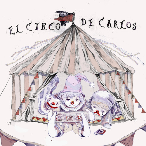 El circo de Carlos (Explicit)