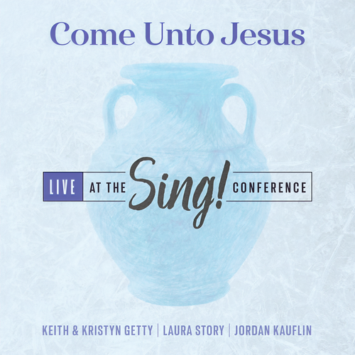 Come Unto Jesus (Live)