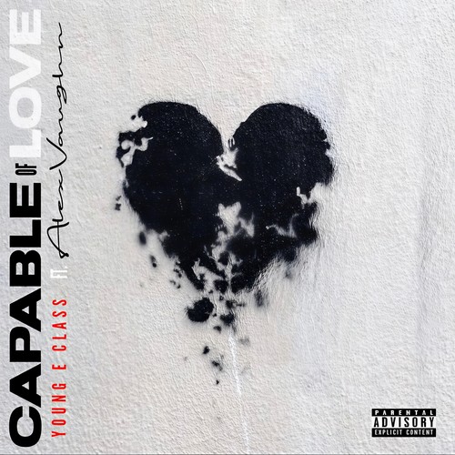 Capable of Love (feat. Alex Vaughn) [Explicit]