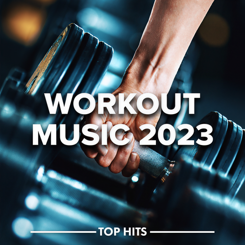 Workout Music 2023 (Explicit)