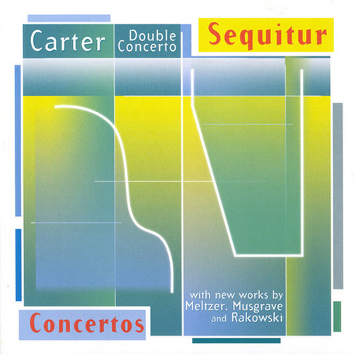 CARTER, E.: Double Concerto for Harpsichord and Piano / RAKOWSKI: Locking Horns / MELTZER: Virginal / MUSGRAVE: Lamenting with Ariadne