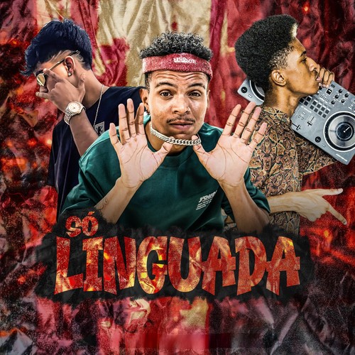 SÓ LINGUADA (Explicit)