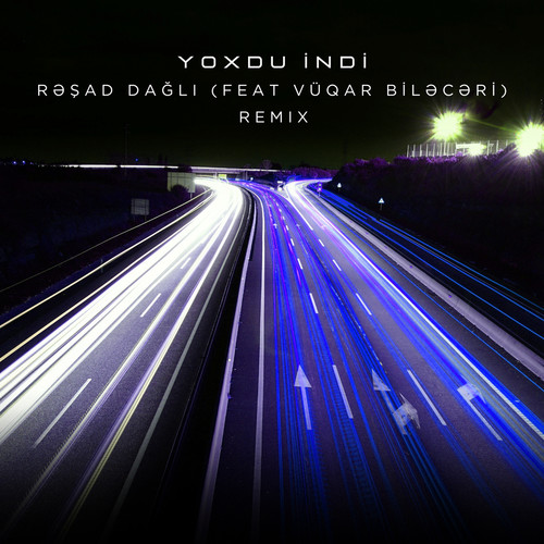 Yoxdu İndi (Remix)