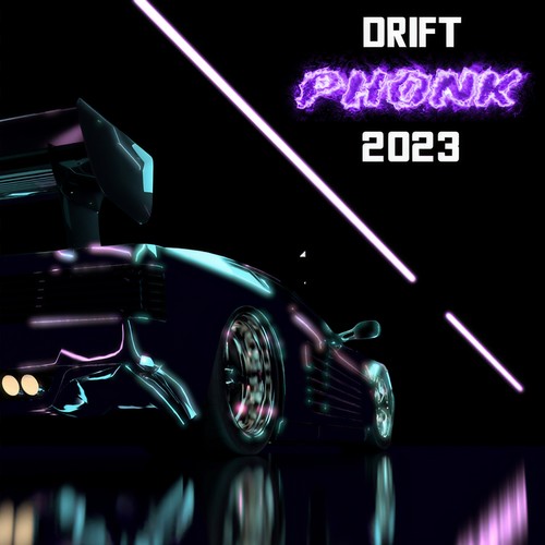 Drift Phonk 2023 (Explicit)