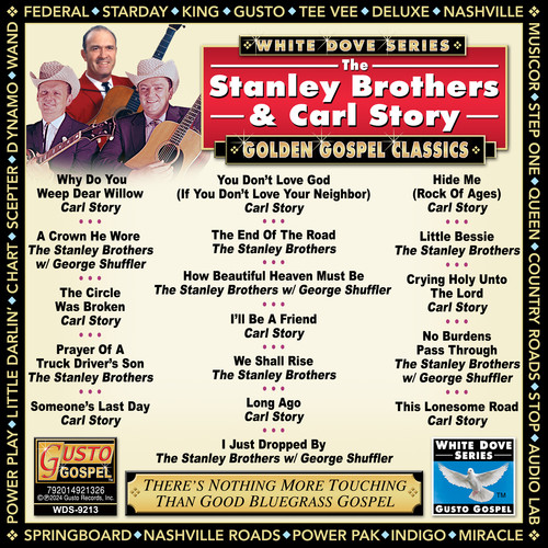 Golden Gospel Classics - The Stanley Brothers & Carl Story