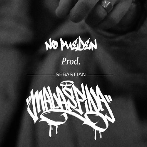 No Pueden (feat. Sebastian Malaspina) [Explicit]