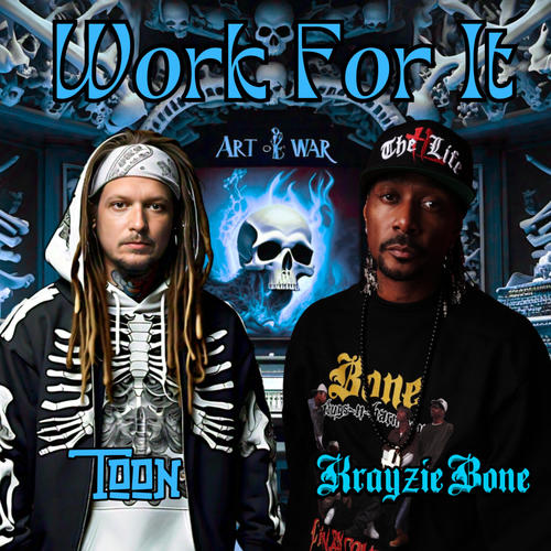 Work For It (feat. Krayzie Bone) [Explicit]