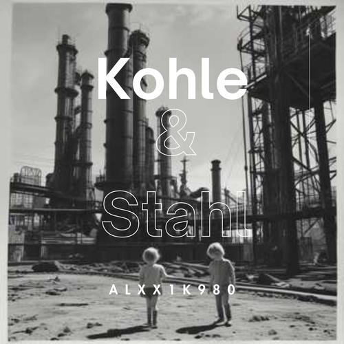 Kohle und Stahl