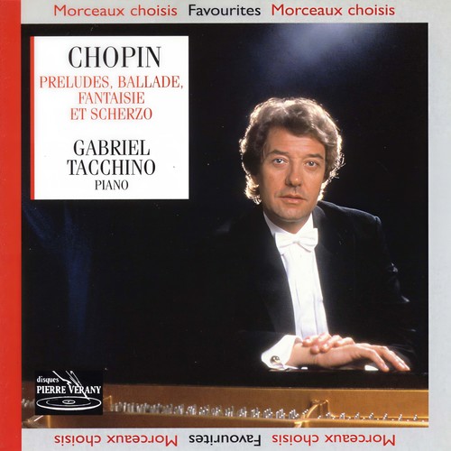 Chopin : 24 préludes ballade fantaisie scherzo