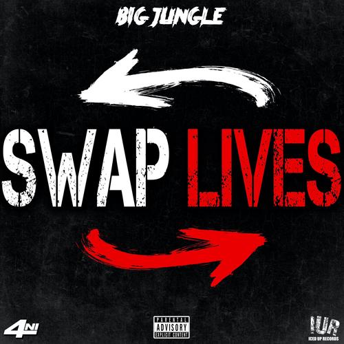 Swap Lives (Explicit)