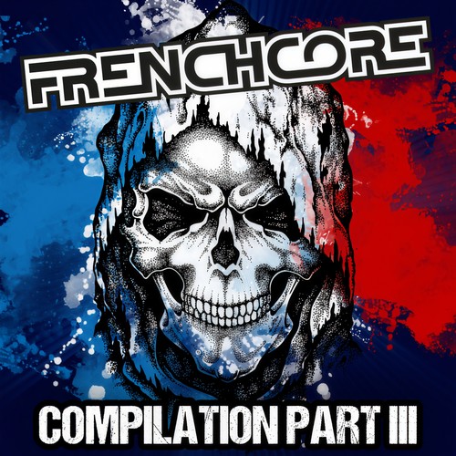 Frenchcore Compilation, Part. 3 (Explicit)