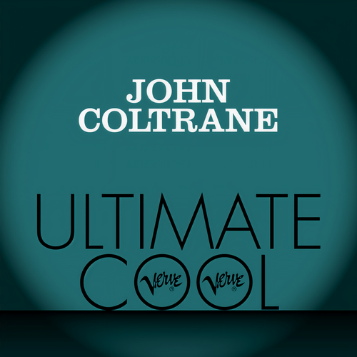 John Coltrane: Verve Ultimate Cool