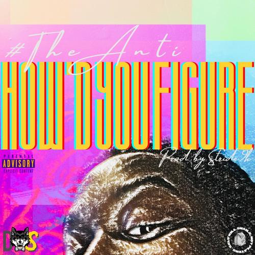 How'd You Figure (Explicit)