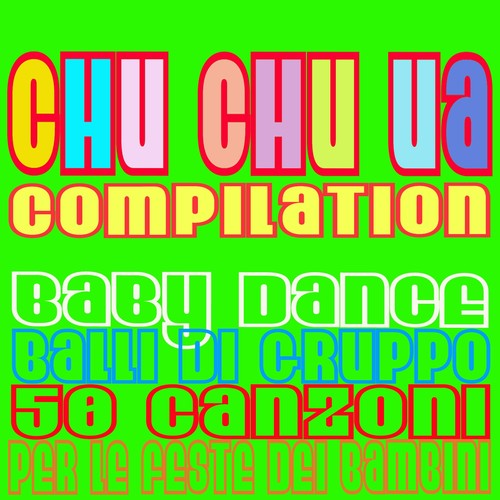 Chu chu ua compilation (Baby Dance) [Explicit]