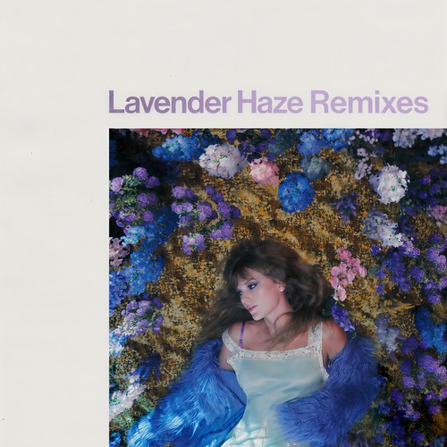 Lavender Haze (Remixes) [Explicit]