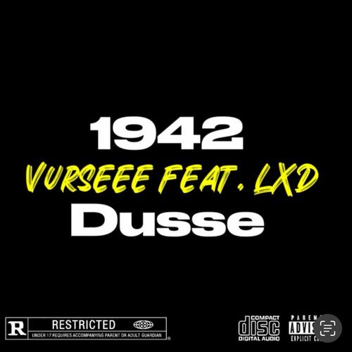 1942 Dusse (feat. LXD) [Explicit]