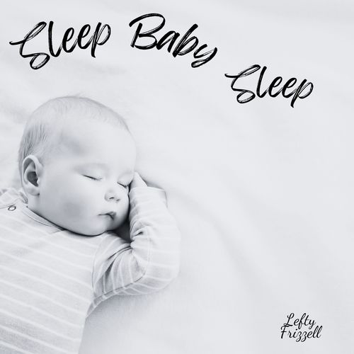 Sleep Baby Sleep