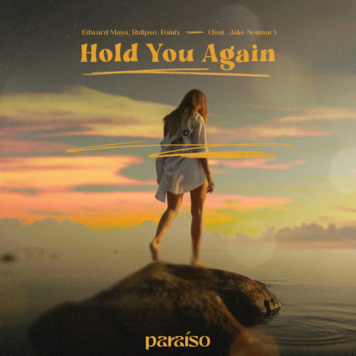 Hold You Again (feat. Jake Neumar)