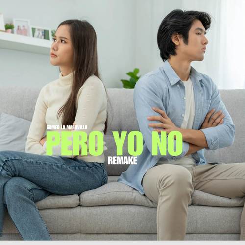 Pero Yo No (Remake)