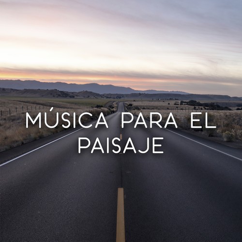 Música para el paisaje