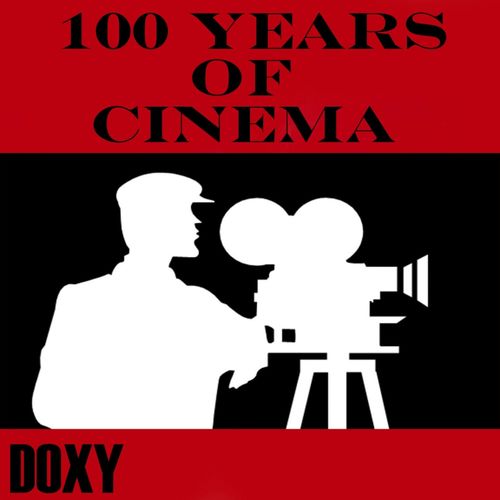 100 Years of Cinema