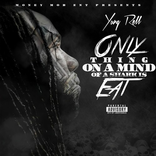 Only Thing on a Mind of a Shark Is Eat (Explicit)