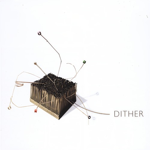 Dither