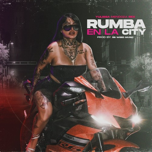 Rumba En La City (Explicit)