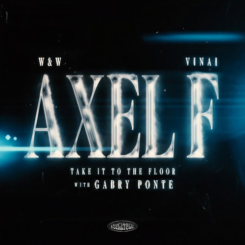 Axel F (Take It To The Floor) (Extended Mix)