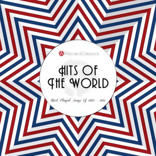 Hits of the World (Most Played Songs of 1960 & 1961)