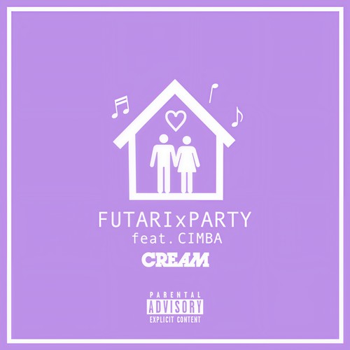 FUTARI x PARTY (feat. CIMBA) [Explicit]