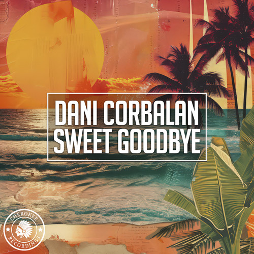 Sweet Goodbye