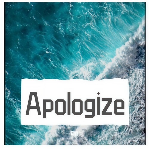 Apologize