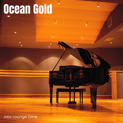 Ocean Gold: Ambient Jazz