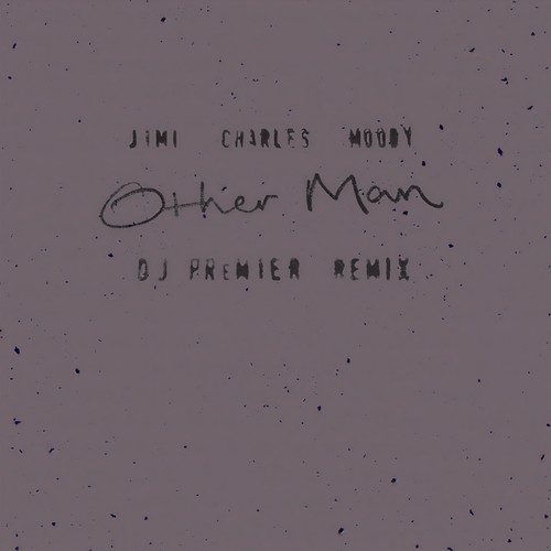 Other Man (DJ Premier Remix)