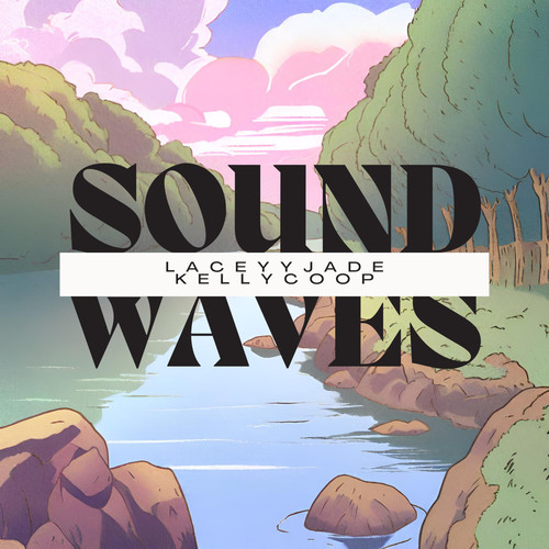 Sound Waves (feat. Kellycoop)