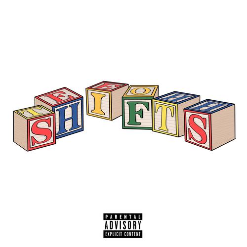 Shifts (Redux) [Explicit]