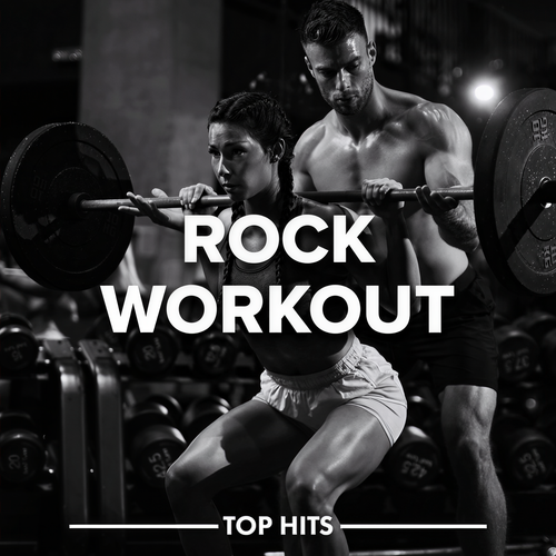 Rock Workout (Explicit)