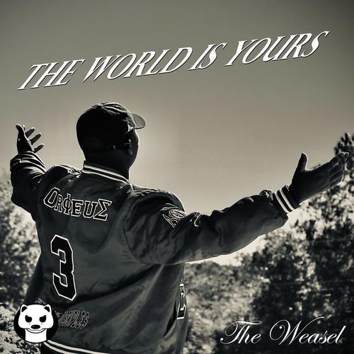 The World Is Yours