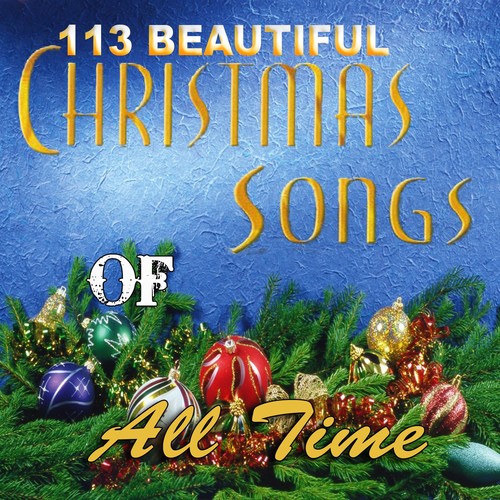 113 Beautiful Christmas Songs of All Time