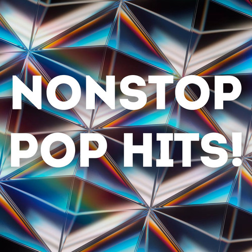 Nonstop POP HITS! (Explicit)