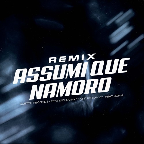 ASSUMI QUE NAMORO (Remix) [Explicit]