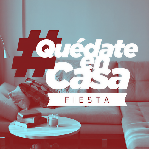 #QuedateEnCasa Fiesta (Explicit)