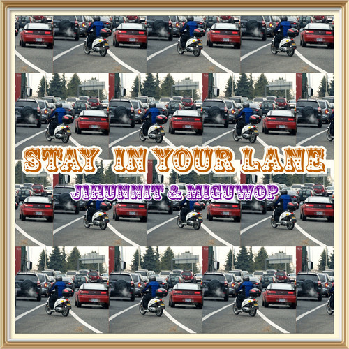 stay in your lane
