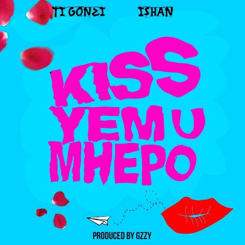 Kiss Yemu Mhepo (Shalalala) (feat. iShan)