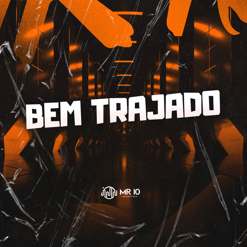 Bem Trajado (Explicit)